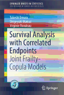 Survival Analysis with Correlated Endpoints: Joint Frailty-Copula Models