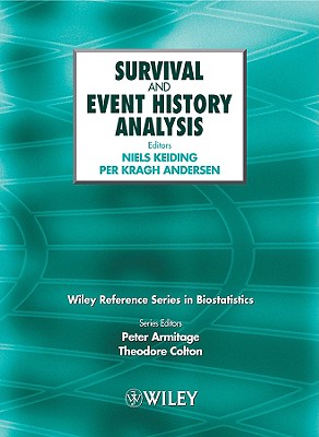 Survival and Event History Analysis - Keiding, Niels (Editor), and Andersen, Per Kragh (Editor)