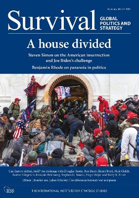 Survival February-March 2021: A House Divided - The International Institute for Strategic Studies (IISS) (Editor)