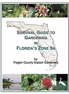 Survival Guide to Gardening in Flagler County - Flagler County Master Gardeners