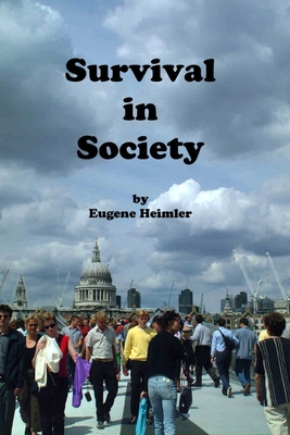 Survival in Society - Heimler, Eugene