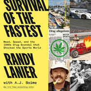 Survival of the Fastest: Weed, Speed, and the 1980s Drug Scandal That Shocked the Sports World
