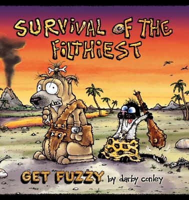 Survival of the Filthiest: A Get Fuzzy Collection Volume 17 - Conley, Darby
