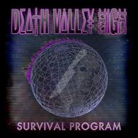 Survival Program - Death Valley High