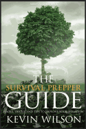Survival: Survival Prepper Guide Hacks, Tricks, and Tips to Improve Your Situati