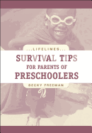 Survival Tips for Parents of Preschoolers