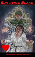 Surviving Blake: Based on a True Story