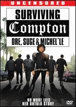 Surviving Compton: Dre, Suge & Michel'le - Janice Cooke