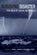 Surviving Disaster: The Role of Social Networks