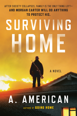 Surviving Home - American, A