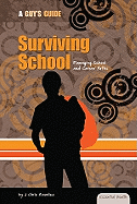 Surviving School: Managing School and Career Paths: Managing School and Career Paths