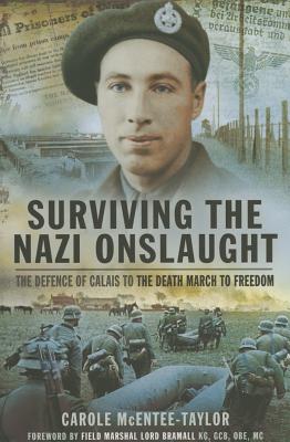 Surviving the Nazi Onslaught - McEntee-Taylor, Carole