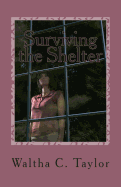 Surviving the Shelter