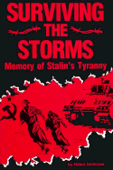 Surviving the Storms: Memory of Stalin's Tyranny