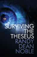 Surviving The Theseus