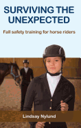 Surviving the Unexpected: Fall safety training for horse riders