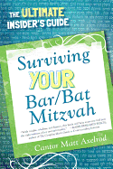 Surviving Your Bar/Bat Mitzvah: The Ultimate Insider's Guide