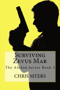 Surviving Zevus Mar: The Aledan Series Book 2