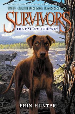 Survivors: The Gathering Darkness: The Exile's Journey - Hunter, Erin