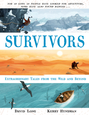 Survivors - Long, David, and Hyndman, Kerry (Illustrator)