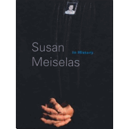 Susan Meiselas: In History