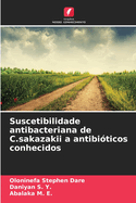 Suscetibilidade antibacteriana de C.sakazakii a antibi?ticos conhecidos