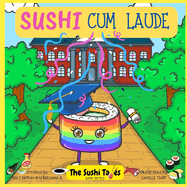 Sushi Cum Laude (The Sushi Tales)