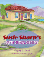 Susie Sharp'S Super Special Slippers