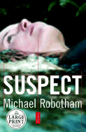Suspect - Robotham, Michael