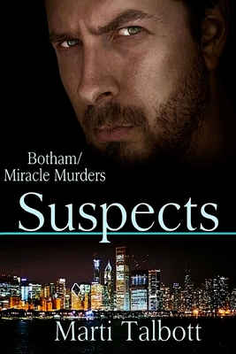 Suspects: The Botham / Miracle Murders - Talbott, Marti