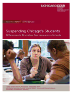 Suspending Chicago's Students: Differences in Discipline Practicess across Schools