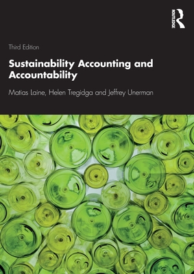 Sustainability Accounting and Accountability - Laine, Matias, and Tregidga, Helen, and Unerman, Jeffrey
