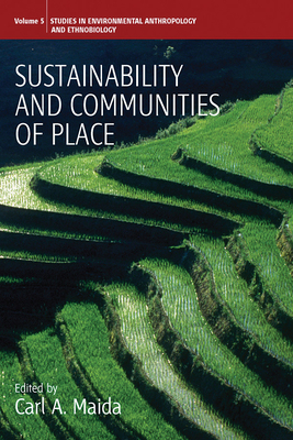 Sustainability and Communities of Place - Maida, Carl A. (Editor)