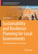 Sustainability and Resilience Planning for Local Governments: The Quadruple Bottom Line Strategy