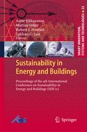 Sustainability in Energy and Buildings: Proceedings of the 4th International Conference in Sustainability in Energy and Buildings (Seb?12)