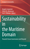 Sustainability in the Maritime Domain: Towards Ocean Governance and Beyond