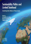 Sustainability Politics and Limited Statehood: Contesting the New Modes of Governance