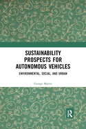 Sustainability Prospects for Autonomous Vehicles: Environmental, Social, and Urban