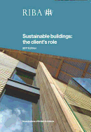 Sustainable Buildings: The Client's Role