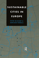 Sustainable Cities in Europe: A Comparative Analysis of Urban Energy - Environmental Politics