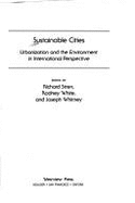 Sustainable Cities: Urbanization and the Environment in International Perspective