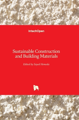 Sustainable Construction and Building Materials - Hemeda, Sayed (Editor)