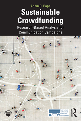 Sustainable Crowdfunding: Research-Based Analysis for Communication Campaigns - Pope, Adam R