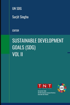 Sustainable Development Goals - Singha, Surjit