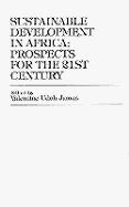 Sustainable Development in Africa: Prospects for the Twenty-First Century
