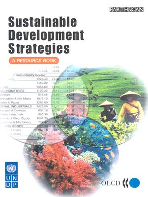Sustainable Development Strategies: A Resource Book - Dalal-Clayton, Barry, and Bass, Stephen