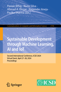 Sustainable Development through Machine Learning, AI and IoT: Second International Conference, ICSD 2024, Virtual Event, April 27-28, 2024, Proceedings