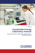Sustainable Energy Laboratory manual