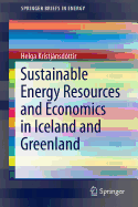Sustainable Energy Resources and Economics in Iceland and Greenland