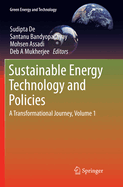 Sustainable Energy Technology and Policies: A Transformational Journey, Volume 1